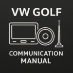 VW Golf 7 Communication Systems Workshop Manual PDF (Edition 06.2017)
