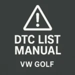 VW Golf 7 Diagnostic Trouble Code (DTC) List Manual PDF (Edition 01.2018)