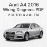 Audi A4 Premium Plus 2016 Wiring Diagrams PDF | 2.0L TFSI & 3.0L TDI
