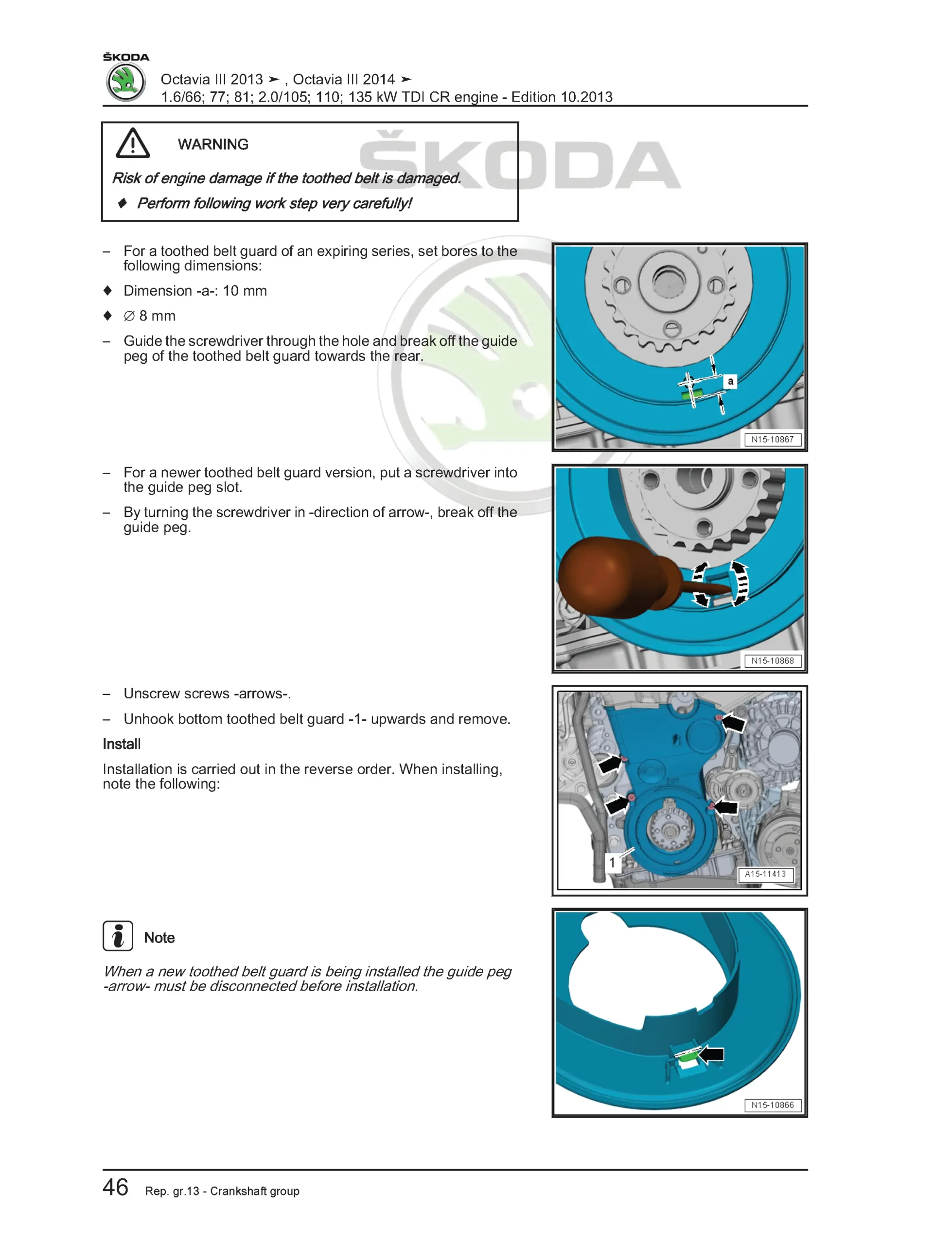Workshop manual warning page for toothed belt guard removal with guide peg dimensions and screwdriver break-off procedure diagrams